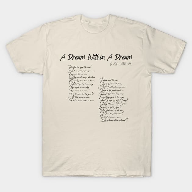 "A Dream Within A Dream" by Edgar Allan Poe T-Shirt by Poemit
